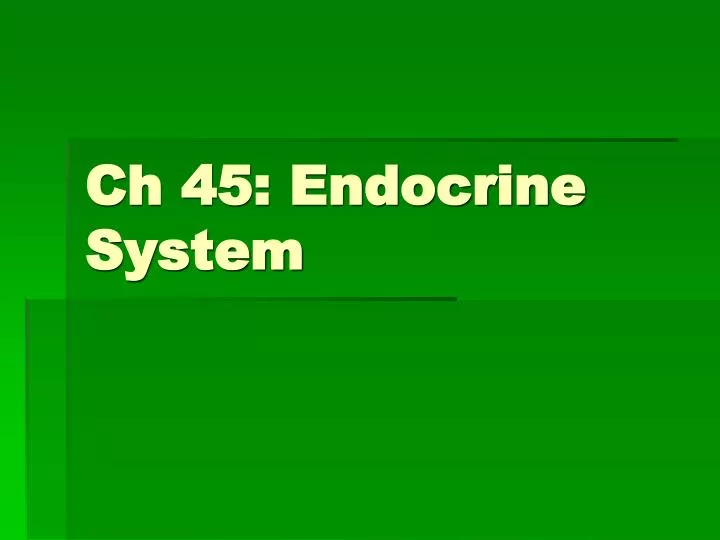 ch 45 endocrine system