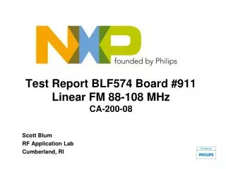 Test Report BLF574 Board #911 Linear FM 88-108 MHz CA-200-08