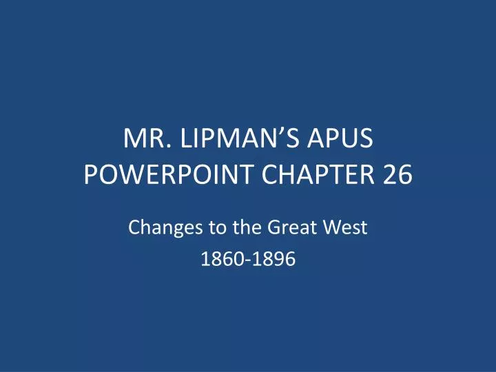 mr lipman s apus powerpoint chapter 26