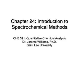 Chapter 24: Introduction to Spectrochemical Methods