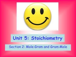 Unit 5: Stoichiometry