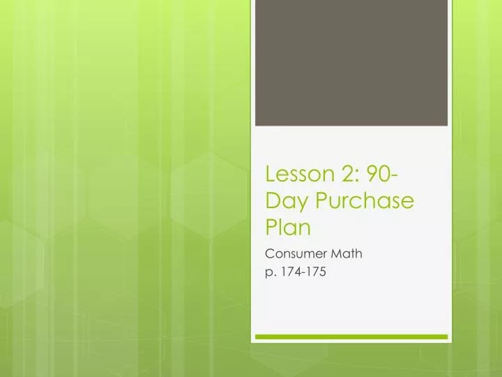 lesson 2 90 day purchase plan