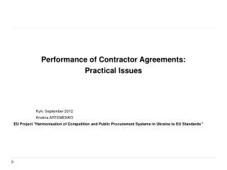Performance of Contractor Agreements: Practical Issues
