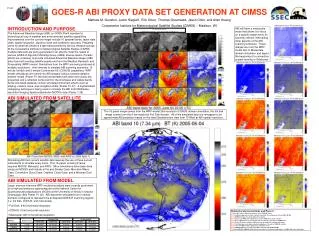 GOES-R ABI PROXY DATA SET GENERATION AT CIMSS