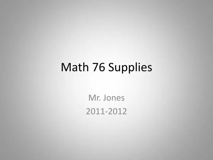 math 76 supplies