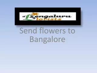 Flowers To Bangalore