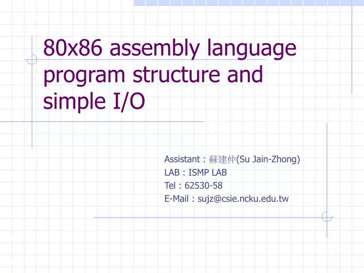 80x86 assembly language program structure and simple i o
