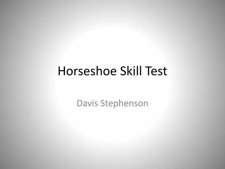 horseshoe skill test