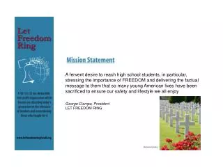 George Ciampa, President LET FREEDOM RING