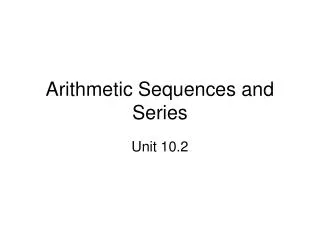 Arithmetic Sequences and Series