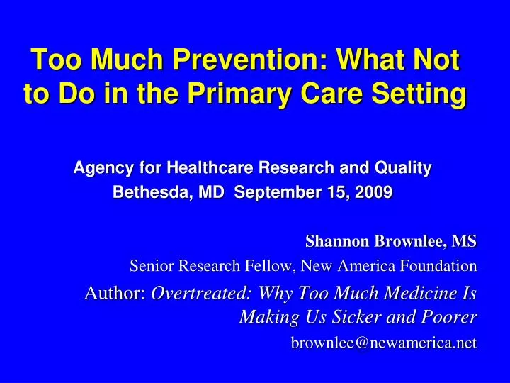 too much prevention what not to do in the primary care setting
