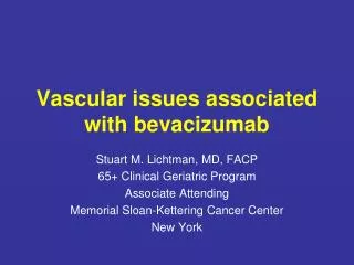 Vascular issues associated with bevacizumab
