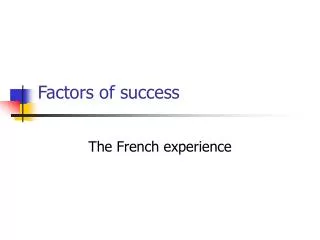 Factors of success
