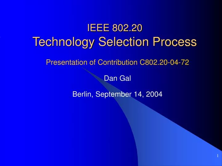 ieee 802 20 technology selection process