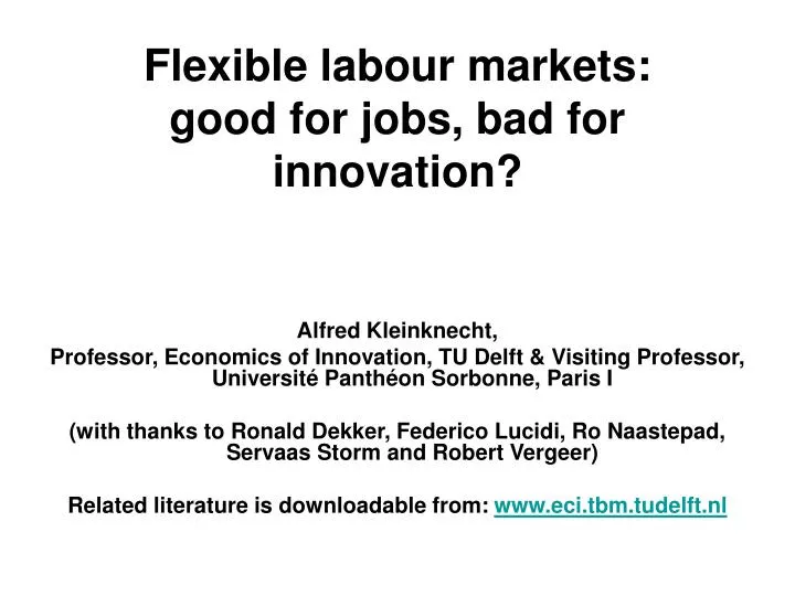 flexible labour markets good for jobs bad for innovation