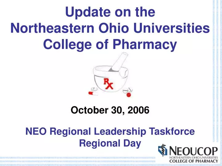 update on the northeastern ohio universities college of pharmacy