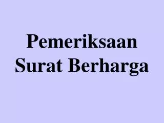 pemeriksaan surat berharga