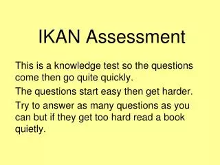 IKAN Assessment