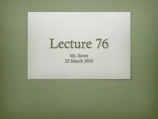 Lecture 76
