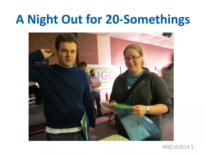a night out for 20 somethings