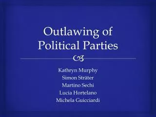 Outlawing of Political Parties