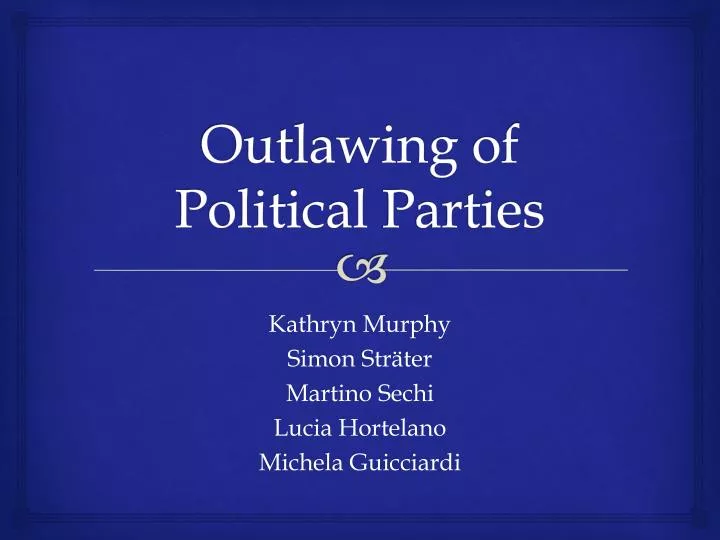 outlawing of political parties