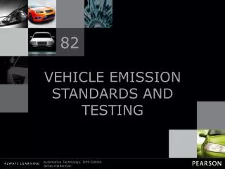 VEHICLE EMISSION STANDARDS AND TESTING