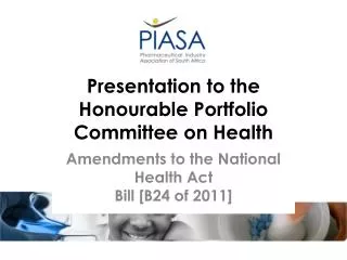 Presentation to the Honourable Portfolio Committee on Health