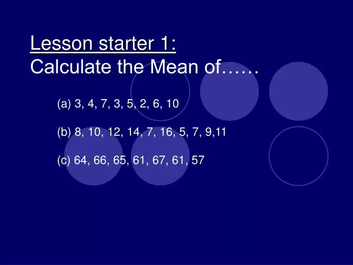 lesson starter 1 calculate the mean of