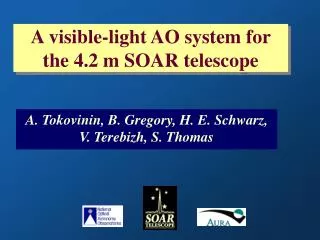 A visible-light AO system for the 4.2 m SOAR telescope