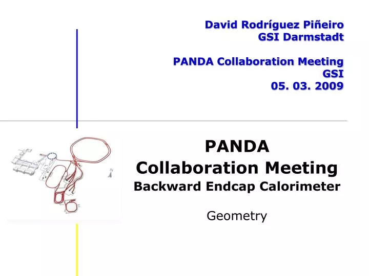 david rodr guez pi eiro gsi darmstadt panda collaboration meeting gsi 05 03 2009