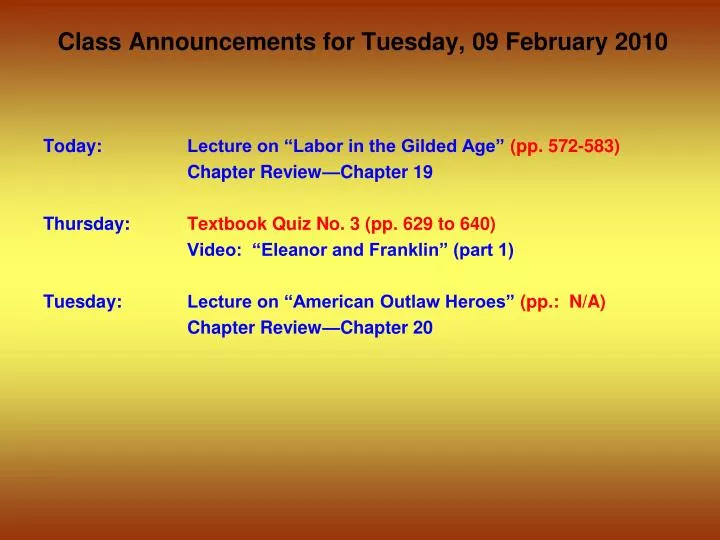 class announcements for tuesday 09 february 2010