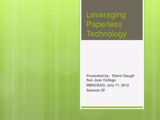Leveraging Paperless Technology