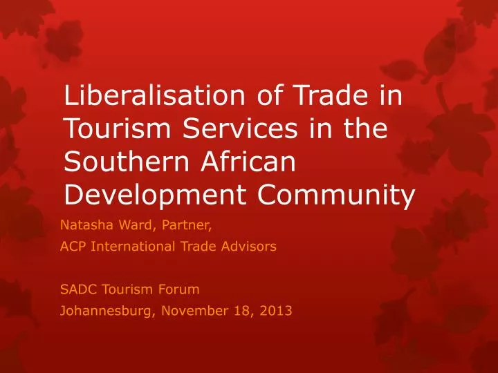 liberalisation of trade in tourism services in the southern african development community