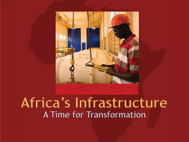 africa s infrastructure