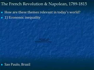 The French Revolution &amp; Napolean, 1789-1815