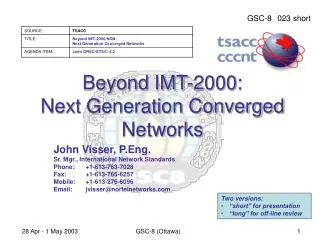 Beyond IMT-2000: Next Generation Converged Networks