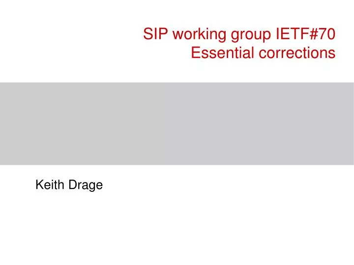 sip working group ietf 70 essential corrections