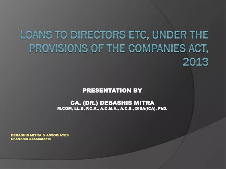 loans to directors etc under the provisions of the companies act 2013