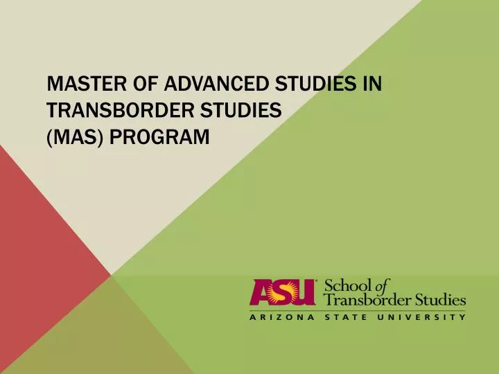 master of advanced studies in transborder studies mas program