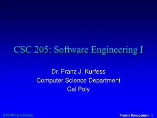 CSC 205: Software Engineering I