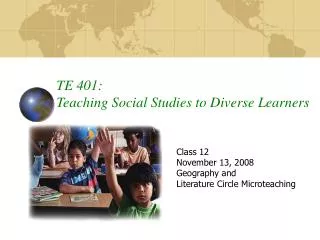 TE 401: Teaching Social Studies to Diverse Learners