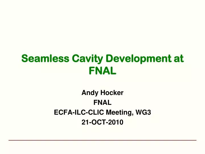 seamless cavity development at fnal
