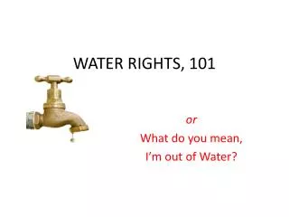 WATER RIGHTS, 101