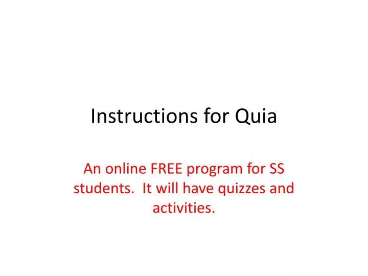 instructions for quia