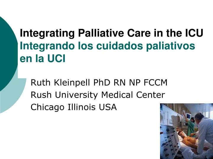 integrating palliative care in the icu integrando los cuidados paliativos en la uci