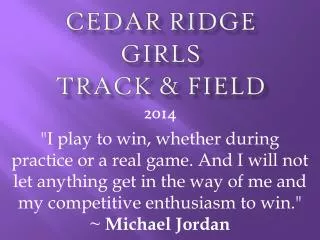 Cedar Ridge Girls Track &amp; field