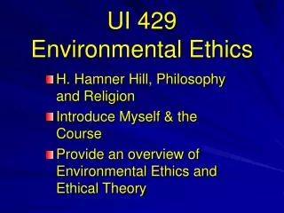 UI 429 Environmental Ethics