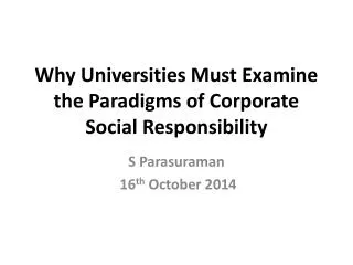 Why Universities Must Examine the Paradigms of Corporate Social Responsibility