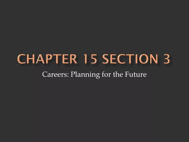 chapter 15 section 3